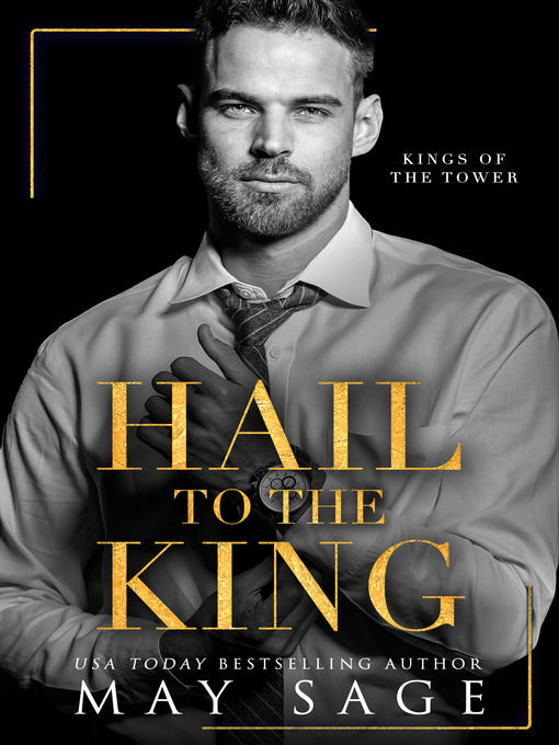 Title details for Hail to the King by May Sage - Available